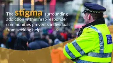 Police officer patrolling a crowd. Text explains the stigma surrounding addiction in the first responder community hinders care